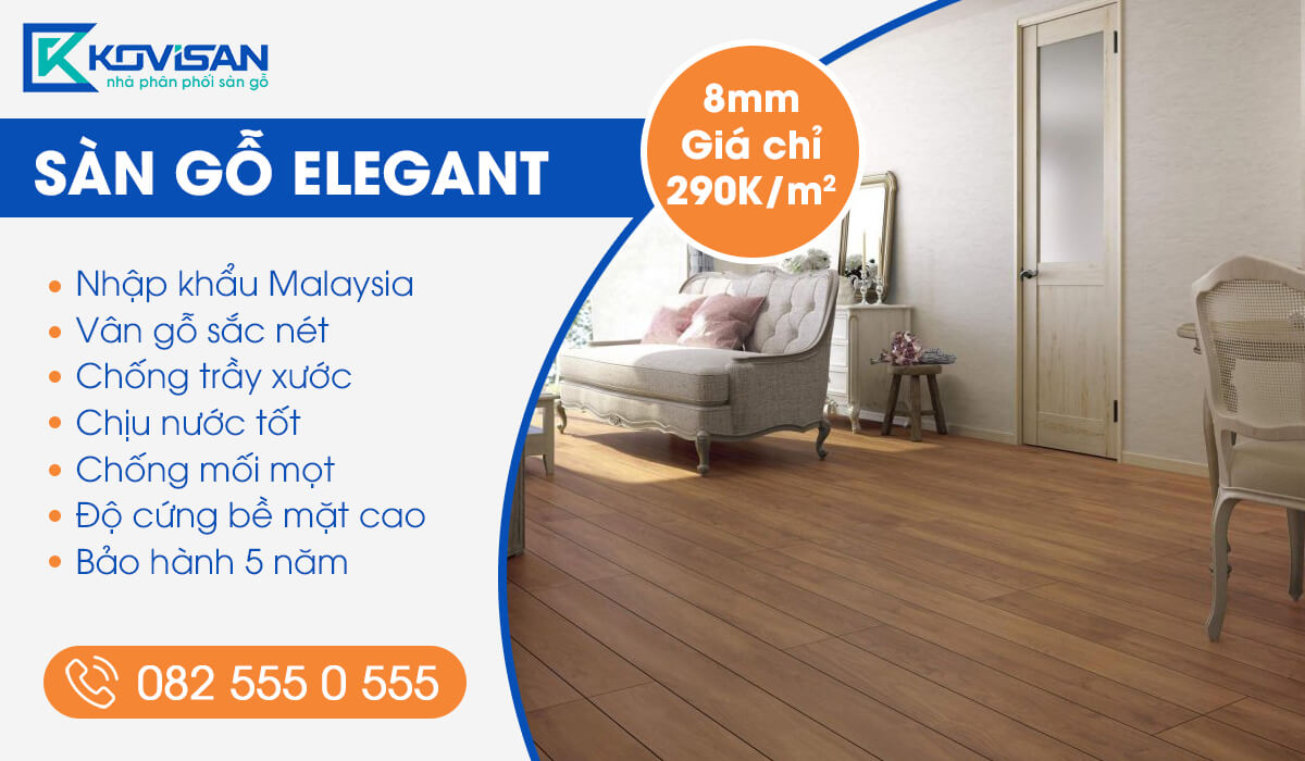 Bảng báo giá sàn gỗ Elegant cập nhật mới nhất 2022 (1)